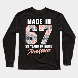 Made in 1967 55 years of being awesome 55th Birthday Flowers Long Sleeve T-Shirt